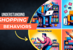 Understanding Shopping Behaviors